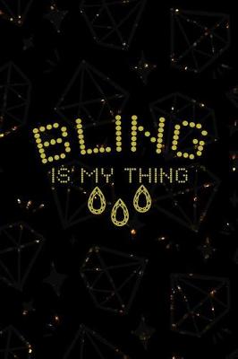 Book cover for Bling Is My Thing