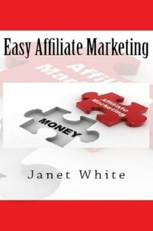 Cover of Easy Affiliate Marketing