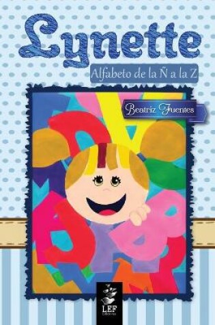 Cover of Lynette. Alfabeto de la Ñ a la Z