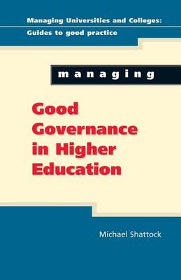 Book cover for Managing Good Governance in Higher Education: Get Your Life Back on Track with CBT