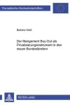 Book cover for Der Management Buy-Out ALS Privatisierungsinstrument in Den Neuen Bundeslaendern