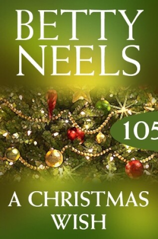 Cover of A Christmas Wish (Betty Neels Collection)
