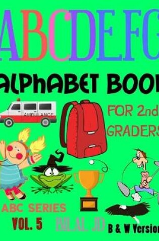 Cover of Alphabet Book For 2nd Graders