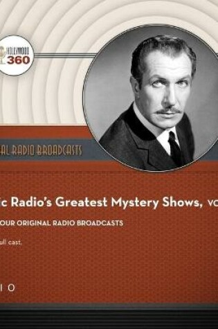 Cover of Classic Radio's Greatest Mystery Shows, Vol. 6