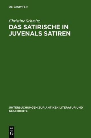 Cover of Das Satirische in Juvenals Satiren