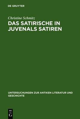 Book cover for Das Satirische in Juvenals Satiren