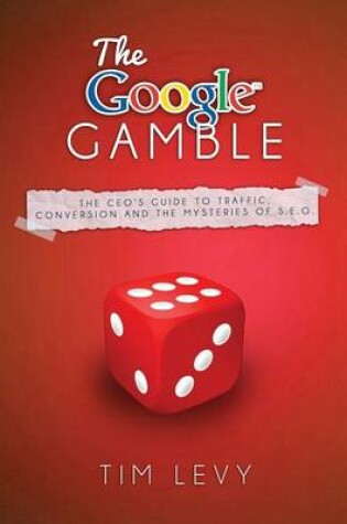 Cover of The Google Gamble