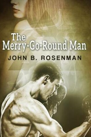 Cover of The Merry-Go-Round Man