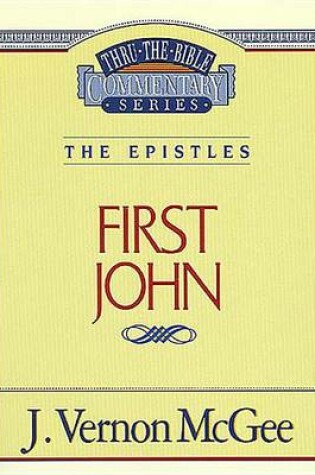 Cover of Thru the Bible Vol. 56: The Epistles (1 John)
