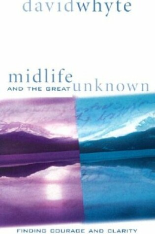 Cover of Midlife and the Great Unknown