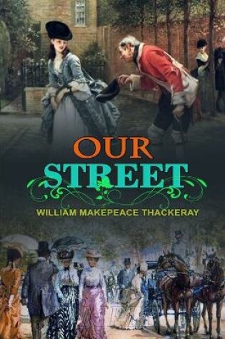Cover of Our Street by William Makepeace Thackeray