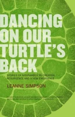 Book cover for Dancing on Our Turtle's Back