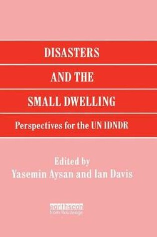 Cover of Disasters and the Small Dwelling: Perspectives for the Un Idndr