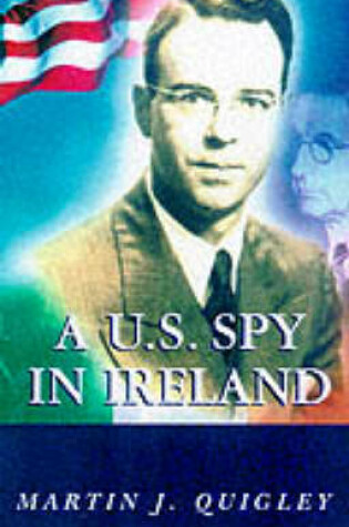 Cover of A U.S.Spy in Ireland