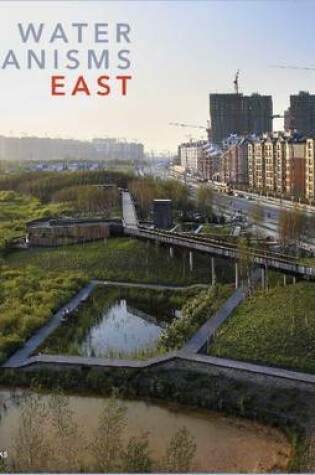 Cover of Water Urbanisms 2 - East