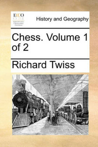 Cover of Chess. Volume 1 of 2