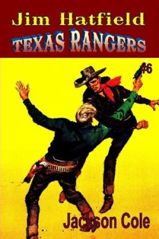 Cover of Jim Hatfield Texas Rangers #6