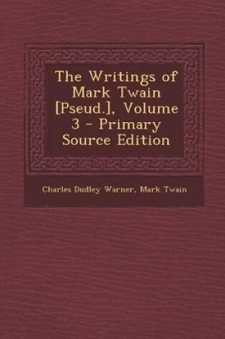Cover of The Writings of Mark Twain [Pseud.], Volume 3