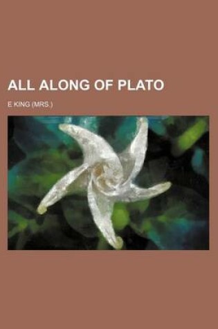 Cover of All Along of Plato