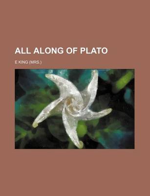 Book cover for All Along of Plato