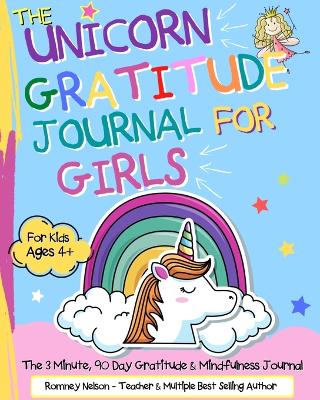 Book cover for The Unicorn Gratitude Journal For Girls