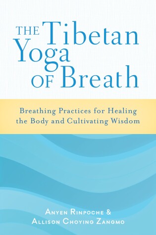 Cover of The Tibetan Yoga of Breath