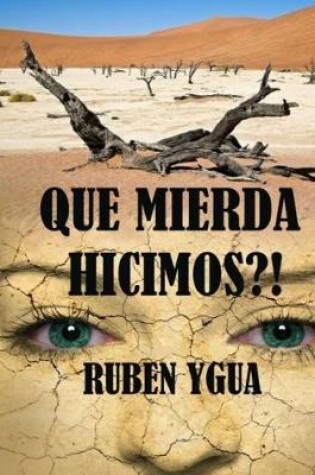 Cover of Que Mierda Hicimos!