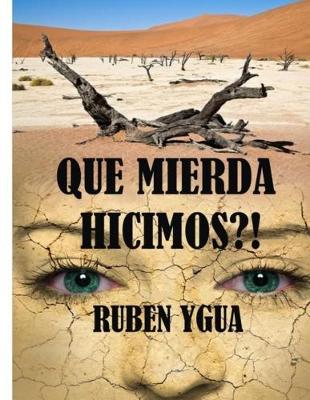 Book cover for Que Mierda Hicimos!