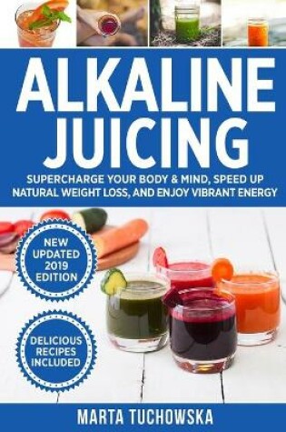 Cover of Alkaline Juicing