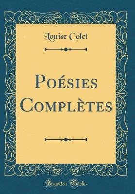 Book cover for Poésies Complètes (Classic Reprint)