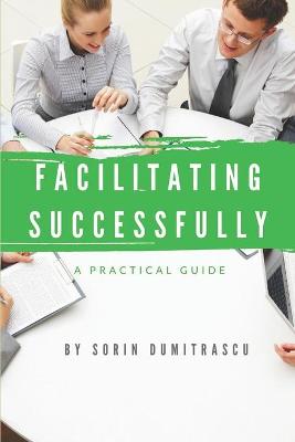Book cover for Facilitating Successfully