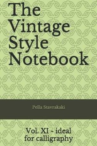 Cover of The Vintage Style Notebook XI