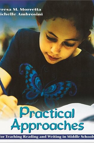 Cover of Practical Approaches for Teaching Reading and Writing in Middle Schools