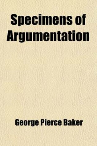 Cover of Specimens of Argumentation; Modern