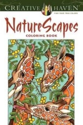 Cover of Creative Haven Naturescapes Coloring Book