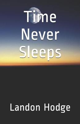 Book cover for Time Never Sleeps