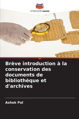 Book cover for Brève introduction à la conservation des documents de bibliothèque et d'archives