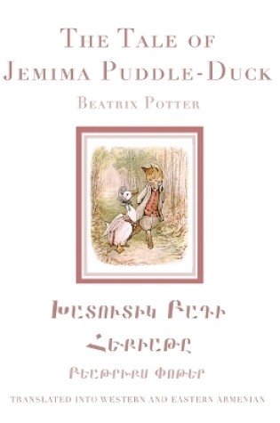 Cover of The Tale of Jemima Puddle-Duck in Western and Eastern Armenian