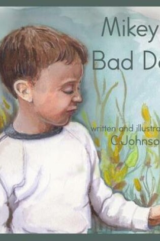 Cover of Mikey's Bad Day