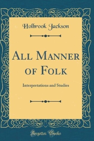 Cover of All Manner of Folk