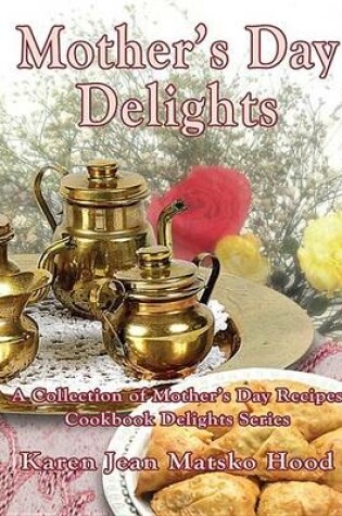 Cover of Mother's Day Delights