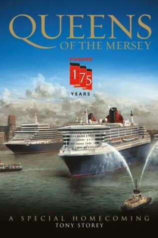 Cover of Cunard: Queens of the Mersey