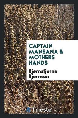 Book cover for Captain Mansana & Mothers Hands