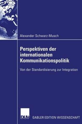 Cover of Perspektiven der internationalen Kommunikationspolitik