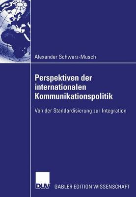 Book cover for Perspektiven der internationalen Kommunikationspolitik