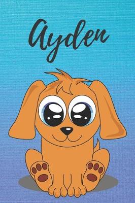 Book cover for Ayden dog coloring book / notebook / journal / diary