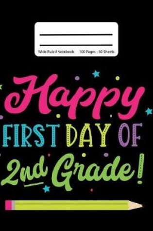 Cover of Happy First Day Of 2nd Grade!
