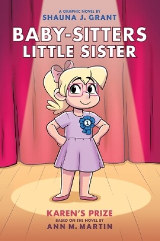 Cover of Karen's Prize: A Graphic Novel (Baby-Sitters Little Sister #10)