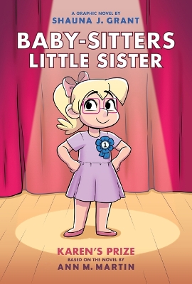 Book cover for Karen's Prize: A Graphic Novel (Baby-Sitters Little Sister #10)