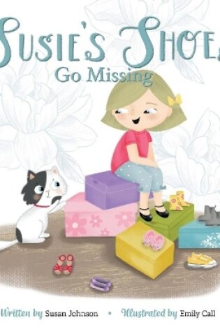 Cover of Susie's Shoes Go Missing